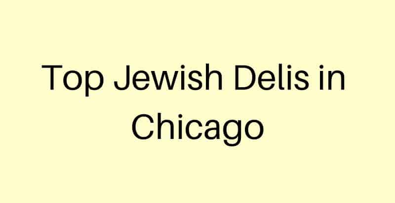 Jewish delis in Chicago