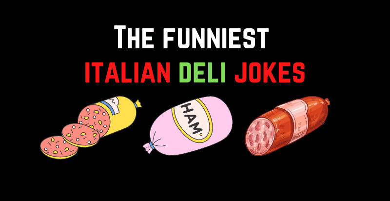 Italian Deli Jokes